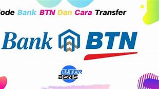 Kode Bank Btn Berapa